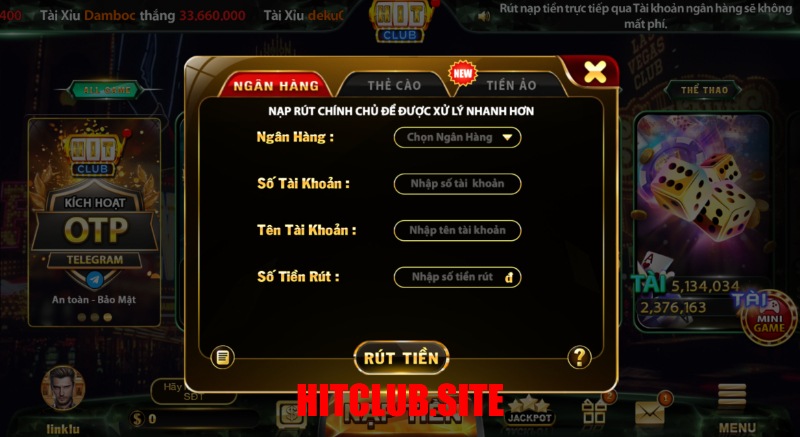 Giao dịch rút tiền Hit Club qua ngân hàng