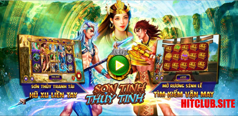 Tổng quan về game Sơn Tinh Thủy Tinh Hitclub